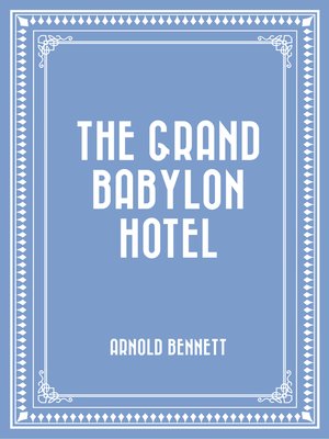 cover image of The Grand Babylon Hotel